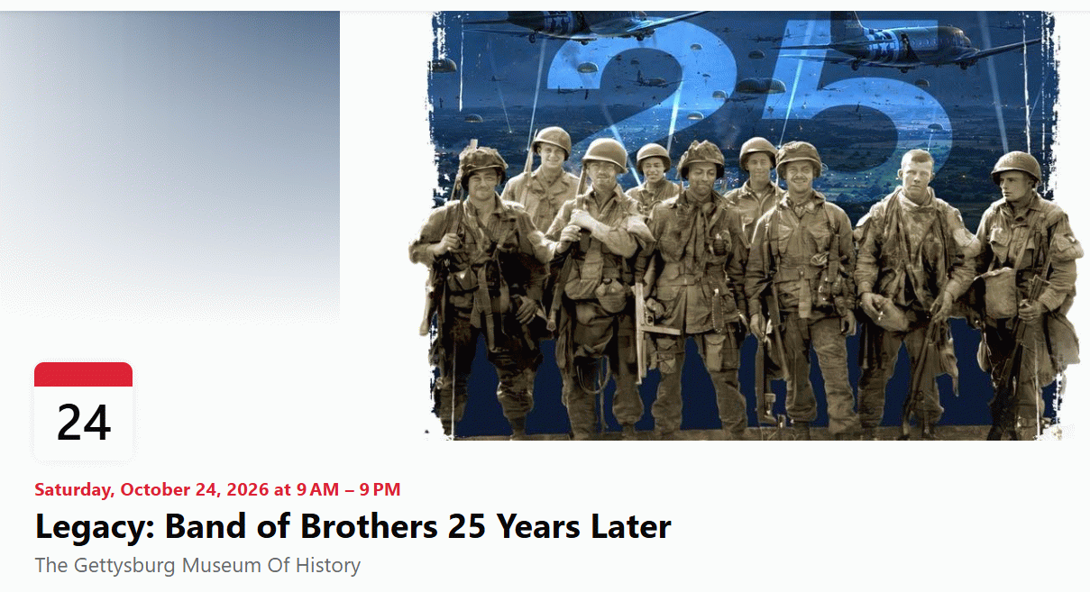 2026: Legacy: Band of Brothers 25 Years Later